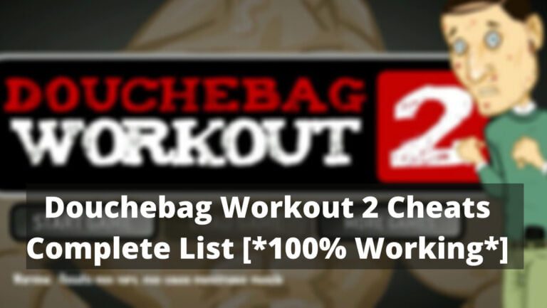 douchebag workout 2 cheats